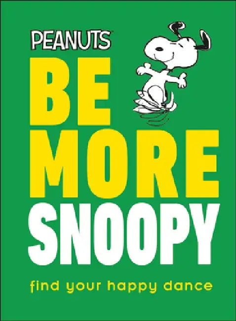 Buy Peanuts Be More Snoopy (English, Nat Gertler) — BookShops.in