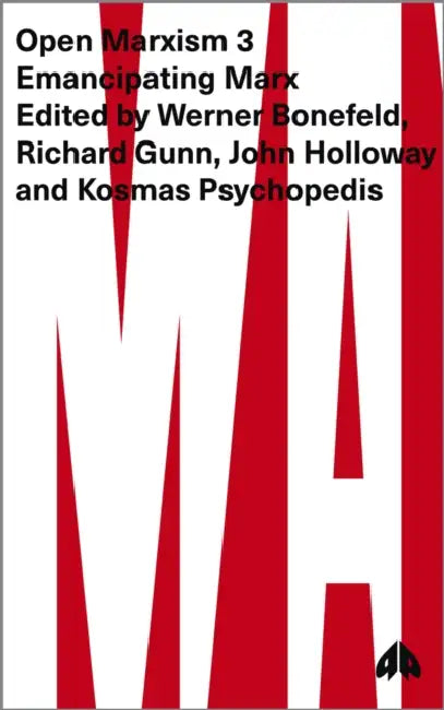 Buy Open Marxism 3 (English, Werner Bonefeld | Richard Gunn | John Holloway) — BookShops.in
