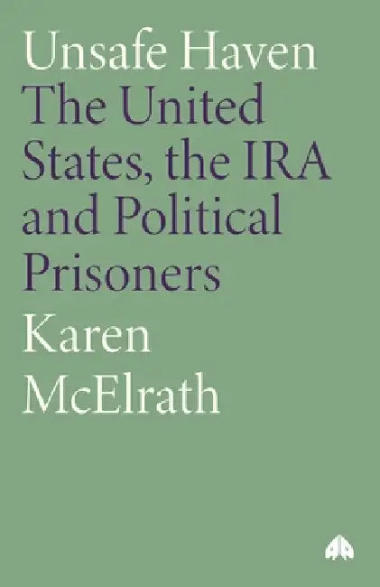Buy Unsafe Haven (English, Karen McElrath) — BookShops.in