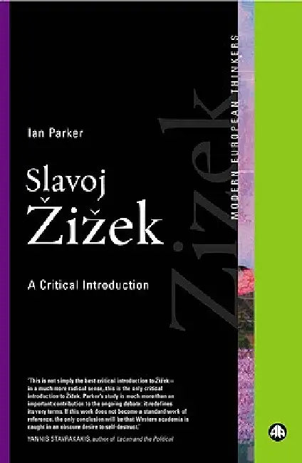 Buy Slavoj Zizek: A Critical Introduction by Ian Parker | Hardcover | Pluto Press | Modern European Thinkers | Indian Edition — BookShops.in
