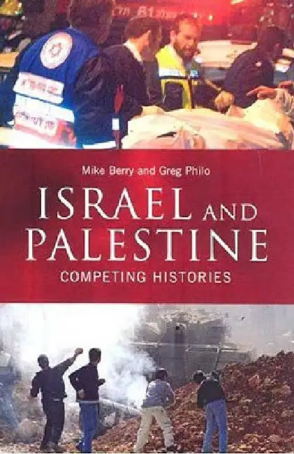 Buy Israel And Palestine (English, Mike Berry | Greg Philo) — BookShops.in