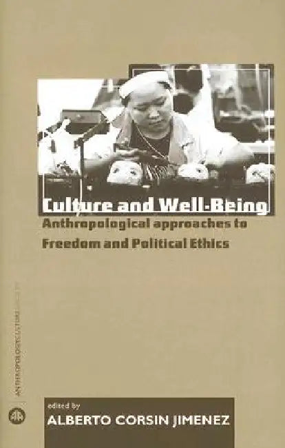 Buy Culture and Well-Being (English, Alberto Corsin Jimenez) — BookShops.in