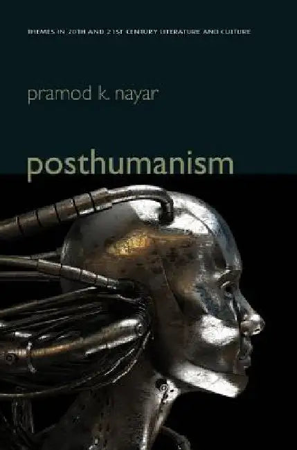 Buy Posthumanism (English, Pramod K. Nayar) — BookShops.in