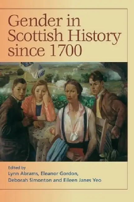 Gender in Scottish History Since 1700 (English, Lynn Abrams | Eleanor Gordon | Deborah Simonton) view 2