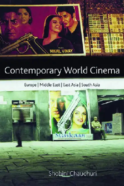 Contemporary World Cinema (English, Shohini Chaudhuri)
