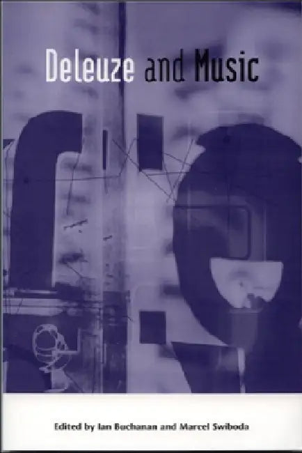 Buy Deleuze and Music (English, Ian Buchanan | Marcel Swiboda) — BookShops.in