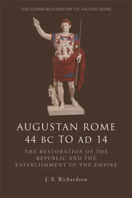 Buy Augustan Rome 44 BC to AD 14 (English, J. S. Richardson) — BookShops.in