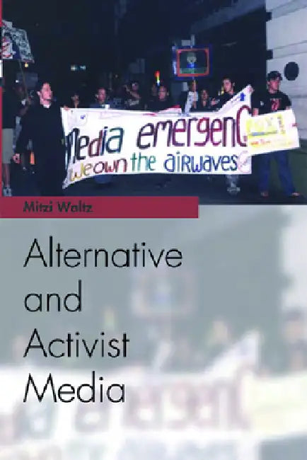 Buy Alternative and Activist Media (English, Mitzi Waltz) — BookShops.in
