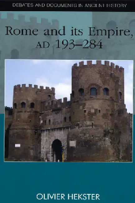 Buy Rome and Its Empire, AD 193-284 (English, Olivier Hekster) — BookShops.in