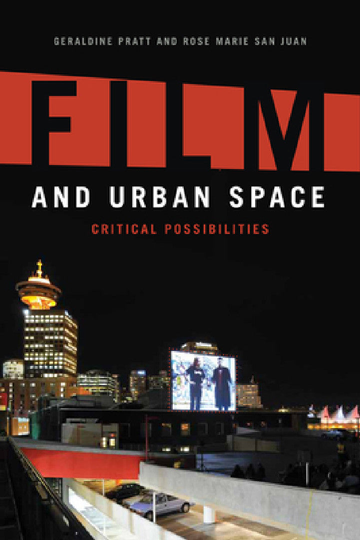 Buy Film and Urban Space (English, Geraldine Pratt | Rose Marie San Juan) — BookShops.in