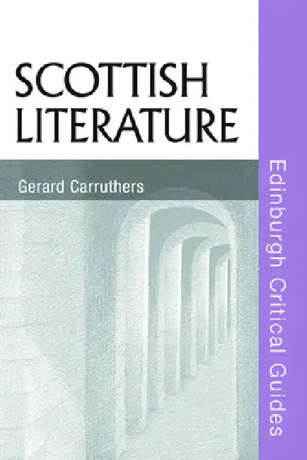 Scottish Literature (English, Gerard Carruthers)
