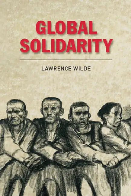 Global Solidarity (English, Lawrence Wilde)