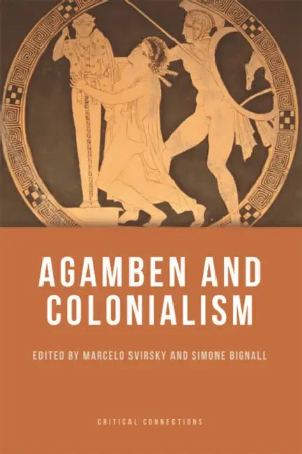 Buy Agamben and Colonialism (English, Marcelo Svirsky | Simone Bignall) — BookShops.in