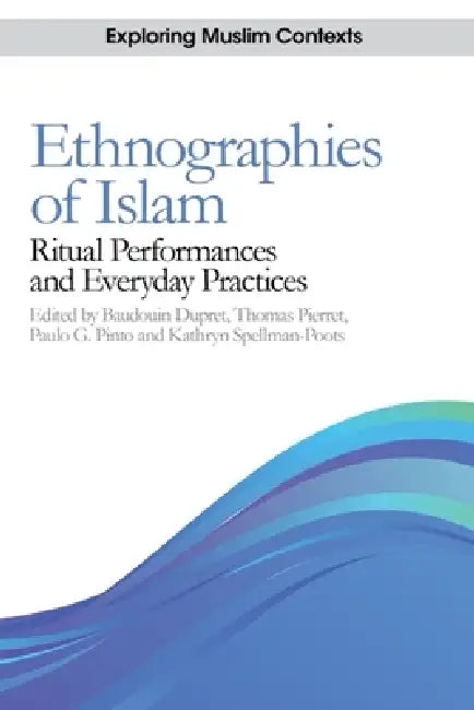 Buy Ethnographies of Islam (English, Baudouin Dupret | Thomas Pierret | Paulo G. Pinto) — BookShops.in