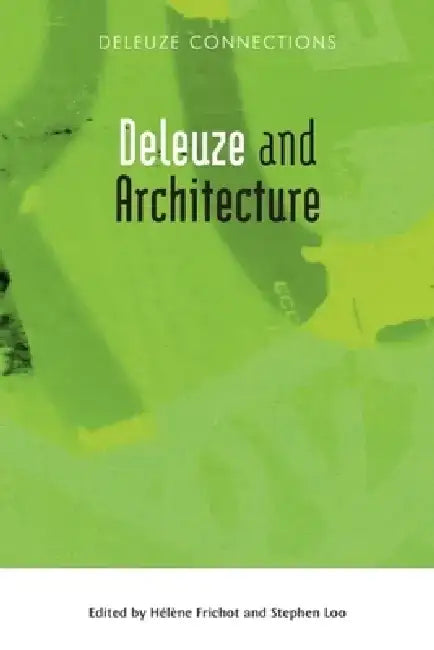 Buy Deleuze and Architecture (English, Hélène Frichot | Stephen Loo) — BookShops.in