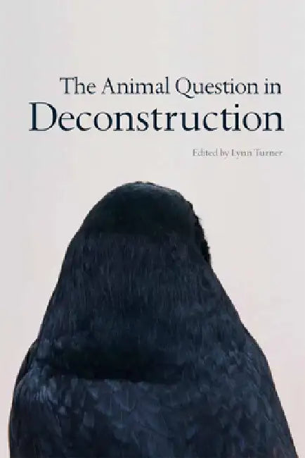 Buy The Animal Question in Deconstruction (English, Lynn Turner) — BookShops.in