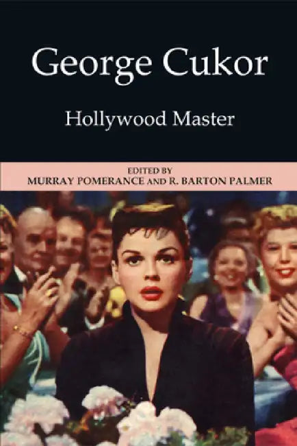 George Cukor (English, Murray Pomerance | R. Barton Palmer)