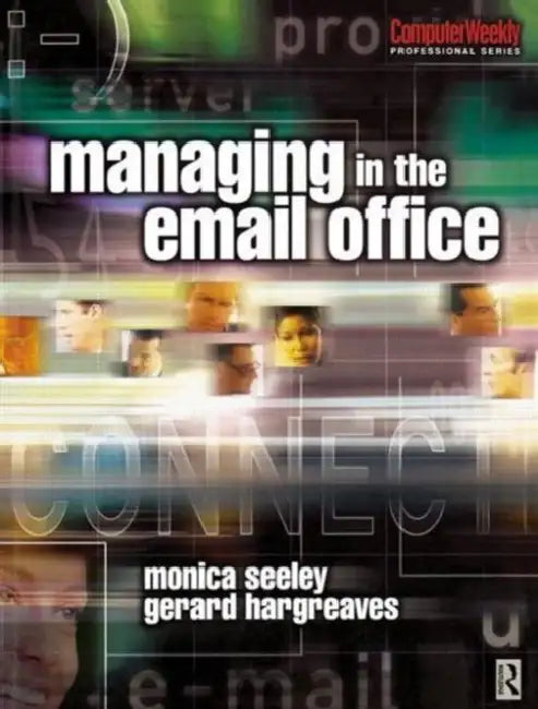 Buy Managing in the Email Office (English, Monica Seeley) — BookShops.in