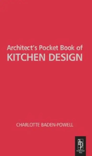 Buy Architect's Pocket Book of Kitchen Design (English, Charlotte Baden-Powell) — BookShops.in