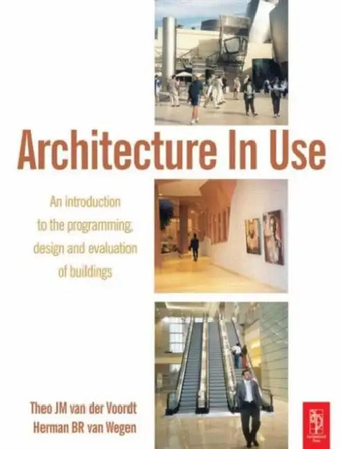 Buy Architecture in Use (English, Djm Van Der Voordt | HBR Van Wegen) — BookShops.in