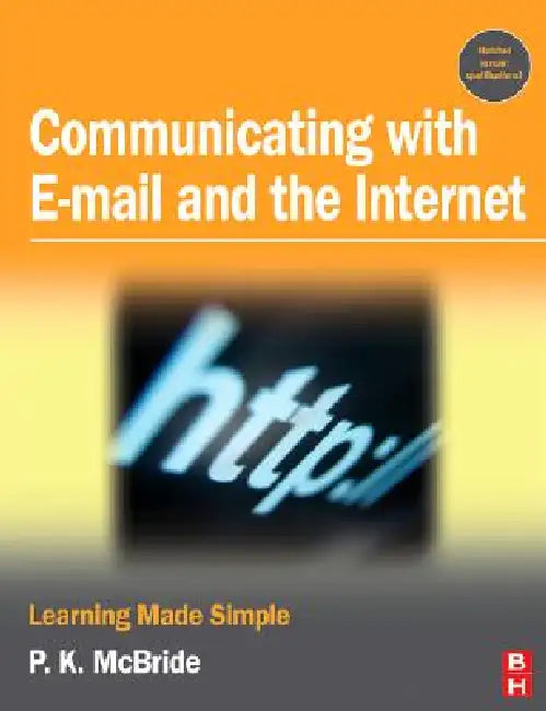 Communicating with Email and the Internet (English, P. K. McBride)