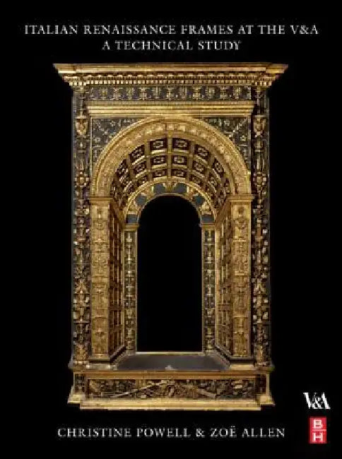 Buy Italian Renaissance Frames at the V&a (English, Christine Powell | Zoe Allen) — BookShops.in