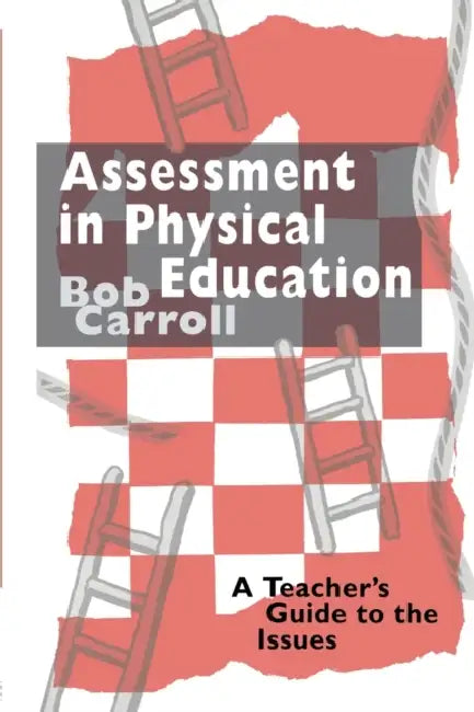 Buy Assessment in Physical Education (English, Bob Carroll) — BookShops.in