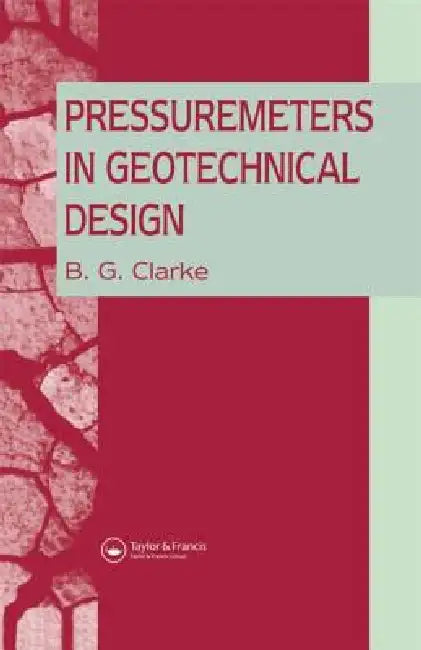Buy Pressuremeters in Geotechnical Design (English, B. G. Clarke) — BookShops.in