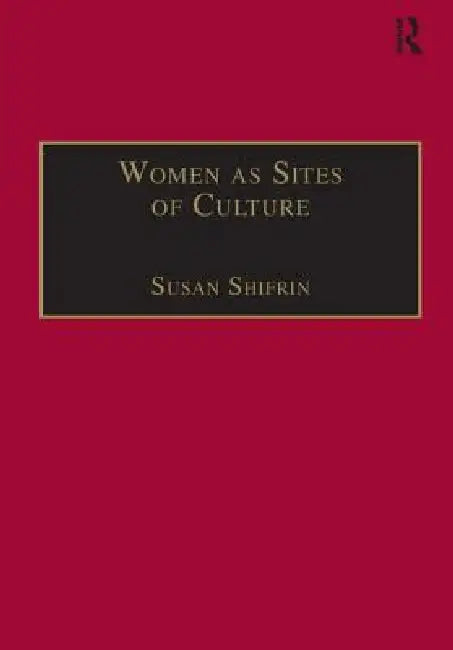 Buy Women as Sites of Culture (English, Shifrin Susan) — BookShops.in