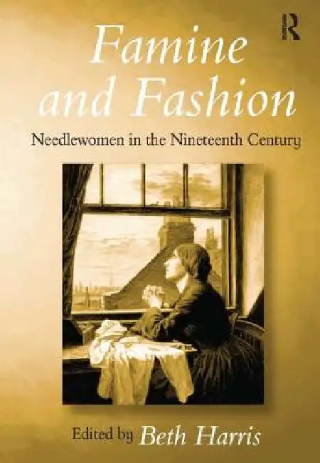 Buy Famine and Fashion (English, Beth Harris) — BookShops.in