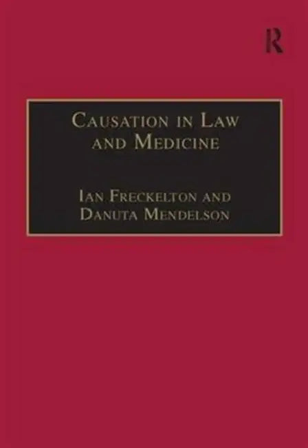 Causation in Law and Medicine (English, Mendelson Danuta | Ian Freckelton)
