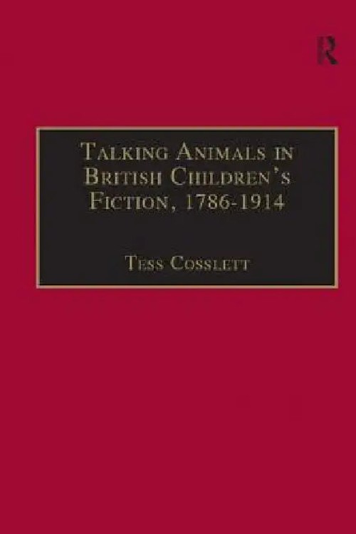Talking Animals in British Children's Fiction 1786-1914 – Tess Cosslett view 4