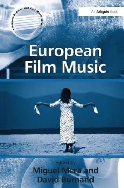 Buy European Film Music (English, David Burnand | Miguel Mera) — BookShops.in