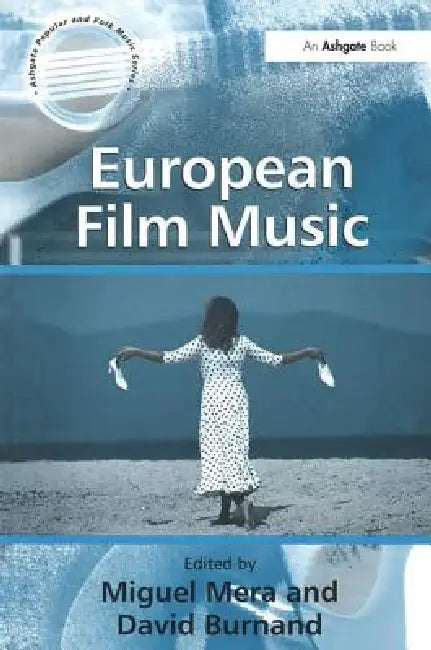 Buy European Film Music (English, David Burnand | Miguel Mera) — BookShops.in