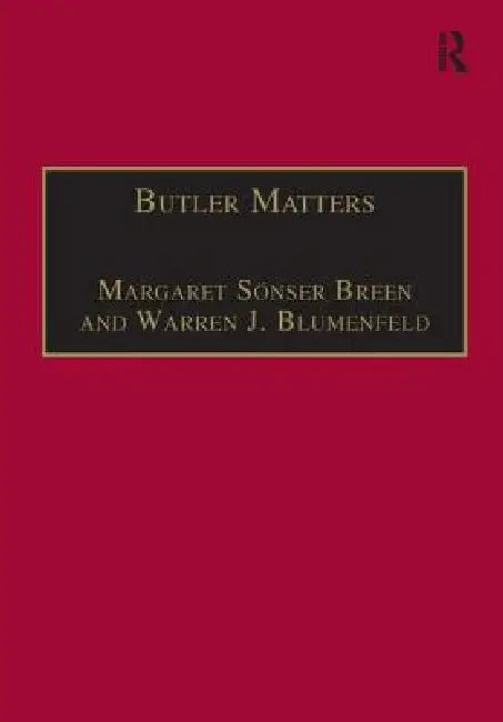 Butler Matters (English, Warren J. Blumenfeld | Margaret Sönser Breen)