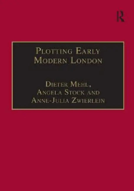 Buy Plotting Early Modern London (English, Dieter Mehl | Angela Stock) — BookShops.in