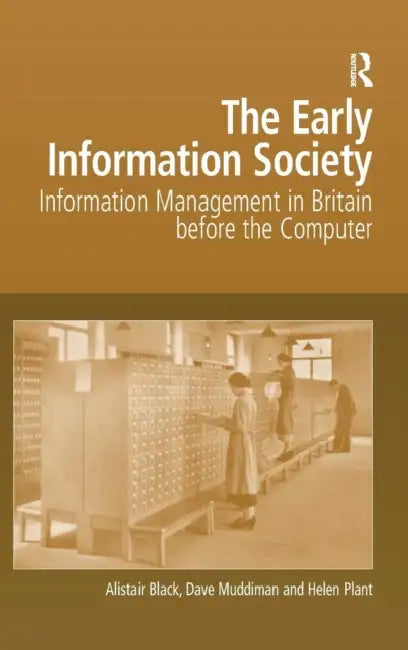 Buy The Early Information Society (English, Alistair Black | Dave Muddiman) — BookShops.in