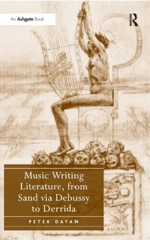 Music Writing Literature by Peter Dayan – Routledge Academic Book view 2