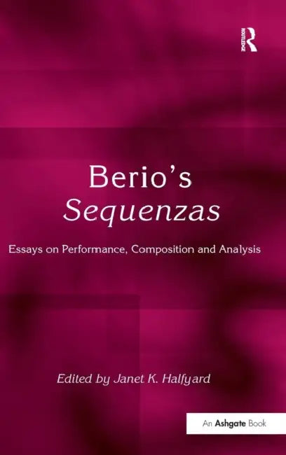 Berio's Sequenzas (English, Janet K. Halfyard)