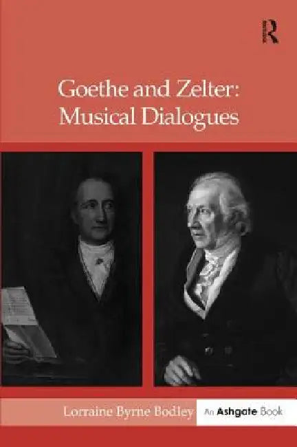Buy Goethe and Zelter (English, Lorrainebyrne Bodley) — BookShops.in