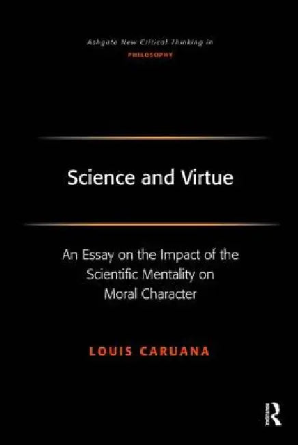 Science and Virtue (English, Louis Caruana)