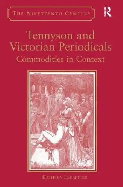 Tennyson and Victorian Periodicals (English, Kathryn Ledbetter)
