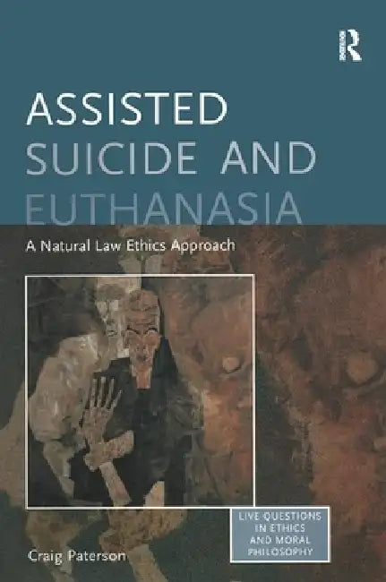 Buy Assisted Suicide and Euthanasia (English, Craig Paterson) — BookShops.in