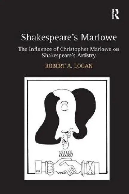 Buy Shakespeare's Marlowe (English, Robert A. Logan) — BookShops.in