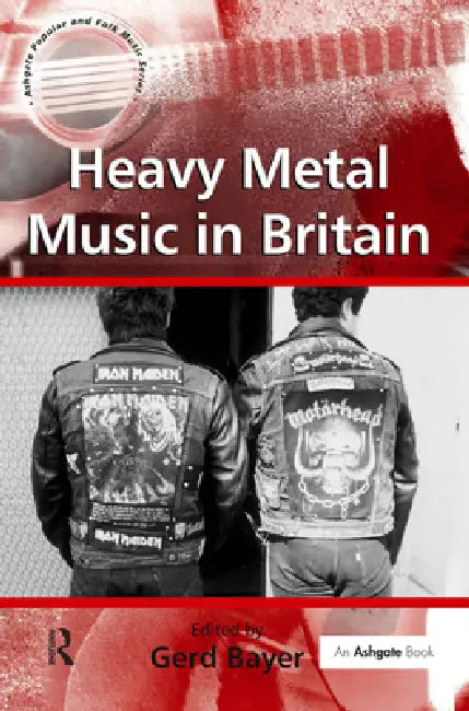 Buy Heavy Metal Music in Britain (English, Gerd Bayer) — BookShops.in