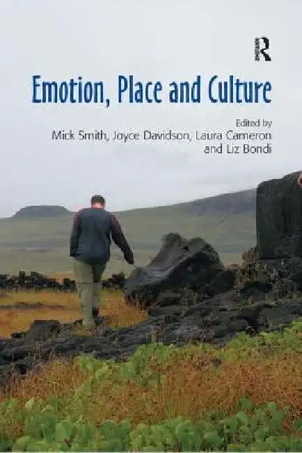 Emotion, Place and Culture (English, Mick Smith | Joyce Davidson | Liz Bondi)
