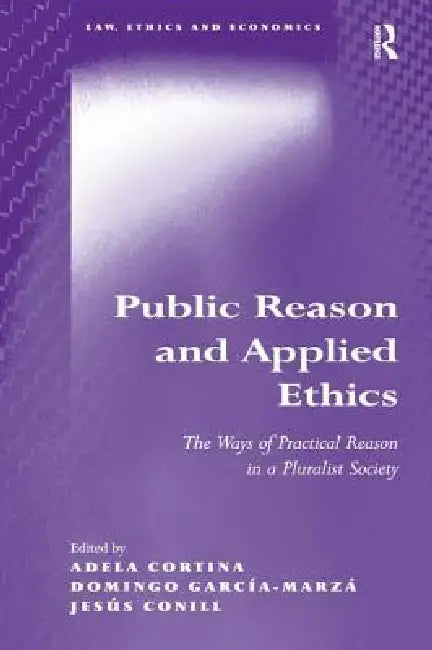 Buy Public Reason and Applied Ethics (English, Adela Cortina | Domingo García-Marzá) — BookShops.in