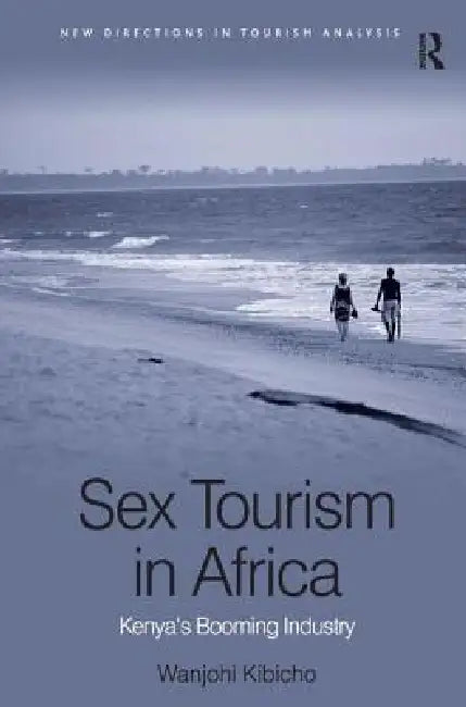 Buy Sex Tourism in Africa (English, Wanjohi Kibicho) — BookShops.in