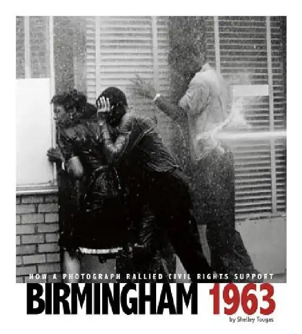 Buy Birmingham 1963 (English, Shelley Tougas | Alexa Sandmann | Kathleen Baxter) — BookShops.in