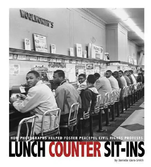 Buy Lunch Counter Sit-Ins (English, Danielle Smith-Llera) — BookShops.in
